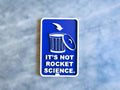 Schild Rocket Science Recycling