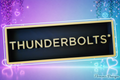 Inspiré de Thunderbolts 2 - Fan Art - Marchandises - ENSEIGNE/Panneau