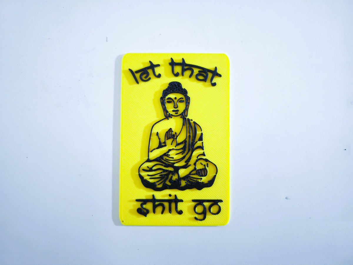 Schild Buddhismus Motto